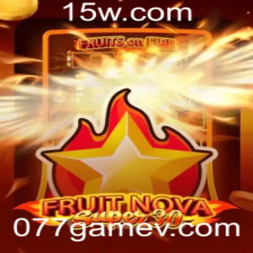 Explorando FruitrNovaSupe30: Uma Nova Dimensão nos Jogos com 077game